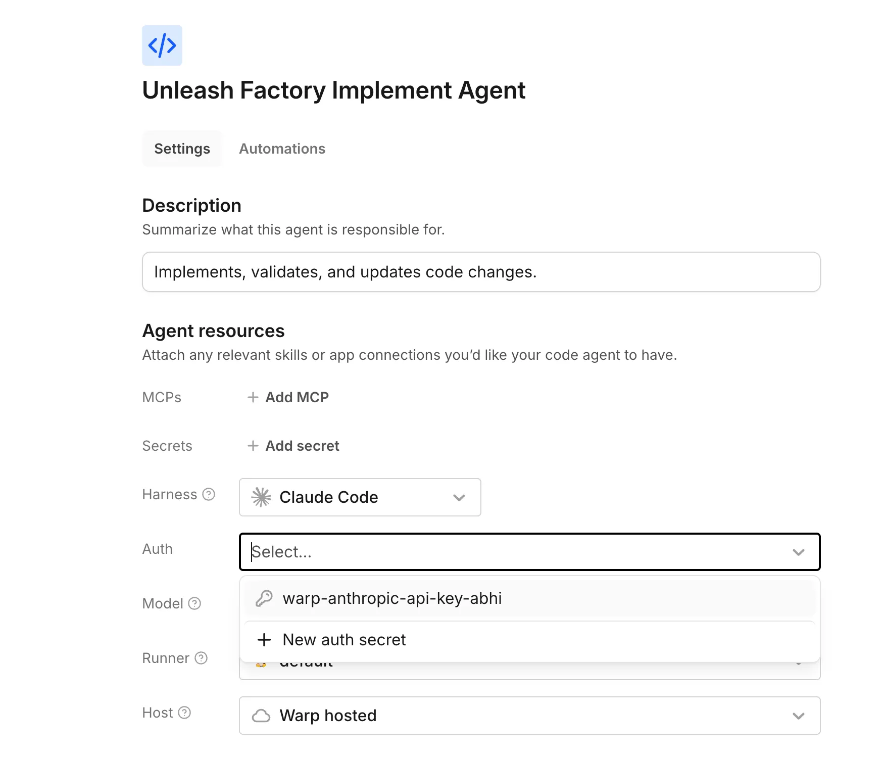 An agent's settings page with the Harness dropdown set to Claude Code and the Auth field's dropdown open, showing a team-owned secret and the option to create a new one.